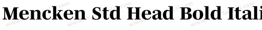 Mencken Std Head Bold Italic字体转换